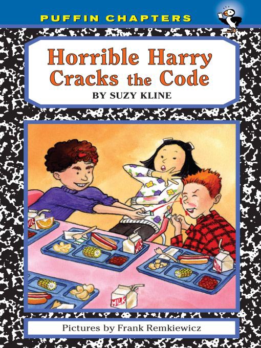 Title details for Horrible Harry Cracks the Code by Suzy Kline - Wait list